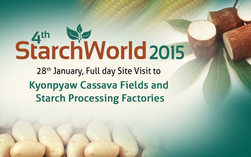 Myanmar’s Promising Cassava Starch Industry Major Highlights at Upcoming 4th Starch World Summit in Yangon