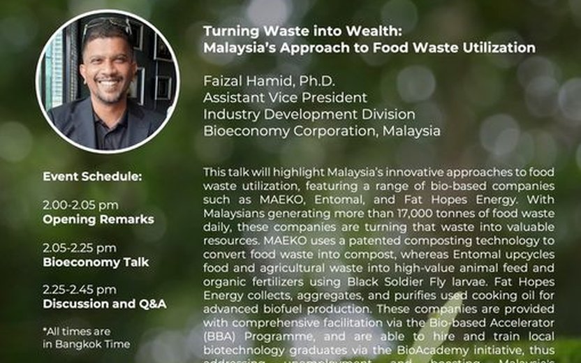 Join us next Wednesday, 28 August 2024, to explore how Malaysia is turning waste into wealth through various food waste utilization initiatives